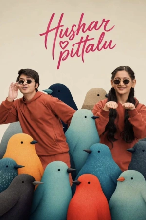 Hushar Pittalu 2026 WebRip [Telugu] 480p 720p ESub