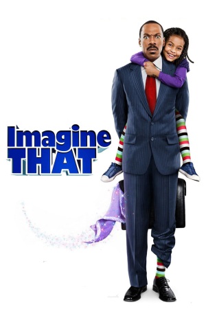 Imagine That 2009 WebDl [Hindi + English] 480p, 720p ESub