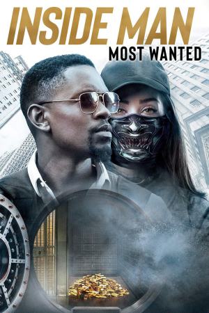 Inside Man: Most Wanted 2019 BluRay [Hindi + English] 480p, 720p ESub