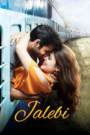 Jalebi 2018 WebRip [Hindi] 480p, 720p