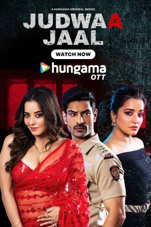 Judwaa Jaal (2025) Season 1 [Hindi] WebRip 480p 720p - Complete