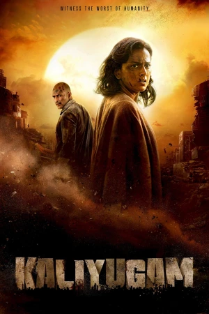 Kaliyugam 2025 WebRip [Hindi + Tamil + Telugu] 480p 720p ESub