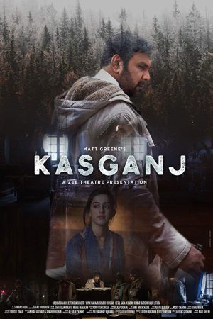Kasganj 2019 WebRip [Hindi] 480p, 720p ESub