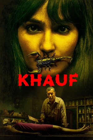 Khauf (2025) Season 1 [Hindi + Tamil + Telugu + Malayalam + Kannada] WebRip 480p 720p ESub - Complete