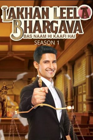 Lakhan Leela Bhargava (2023) Season 1 [Hindi] WebRip 480p, 720p ESub - Complete