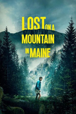 Lost on a Mountain in Maine 2024 WebRip [Hindi + English] 480p 720p ESub