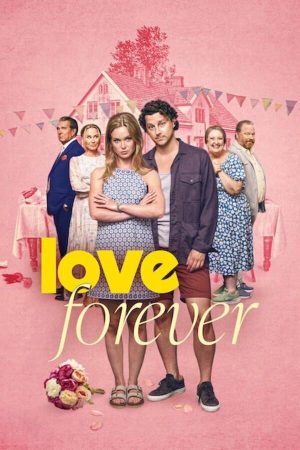 Love Forever 2025 WebRip [Hindi + English] 480p, 720p ESub