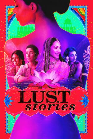 Lust Stories 2018 WebRip [Hindi + Tamil + Telugu] 480p, 720p, 1080p ESub
