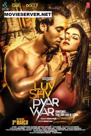 Luv Shuv Pyar Vyar 2017 WebRip [Hindi] 480p, 720p ESub