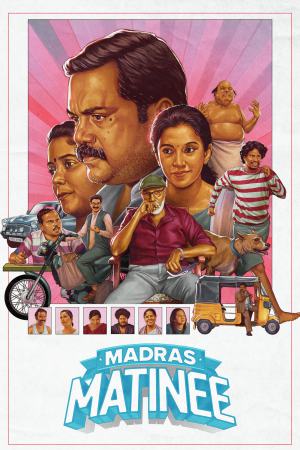 Madras Matinee 2025 WebRip [Tamil] 480p 720p ESub