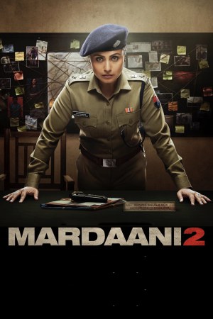 Mardaani 2 2019 BluRay [Hindi] 480p 720p ESub