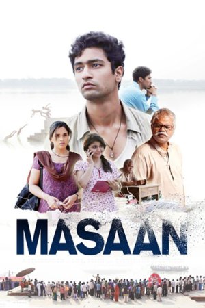 Masaan 2015 BluRay [Hindi] 480p, 720p ESub