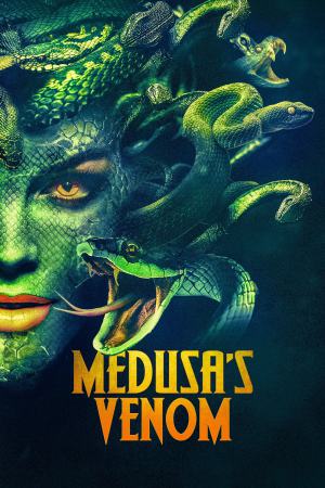 Medusa's Venom 2023 WebRip [Hindi + Tamil + Telugu + Kannada + English] 480p, 720p, 1080p ESub