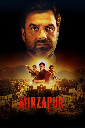 Mirzapur (2018) Season 1 [Hindi + Tamil + Telugu] WebRip 480p, 720p ESub - Complete