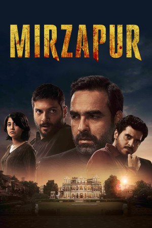 Mirzapur (2020) Season 2 [Hindi + Tamil + Telugu] WebRip 480p, 720p ESub - Complete