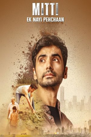 Mitti: Ek Nayi Pehchaan (2025) Season 1 [Hindi] WebRip 480p 720p ESub - Complete