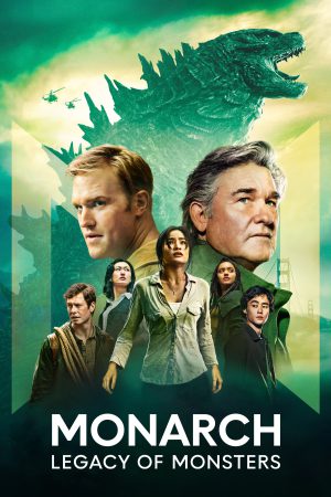 Monarch: Legacy of Monsters (2023) Season 1 [Hindi + English] WebRip 480p 720p ESub - Complete