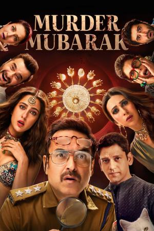 Murder Mubarak 2024 WebRip [Hindi + Tamil + Telugu] 480p, 720p, 1080p ESub