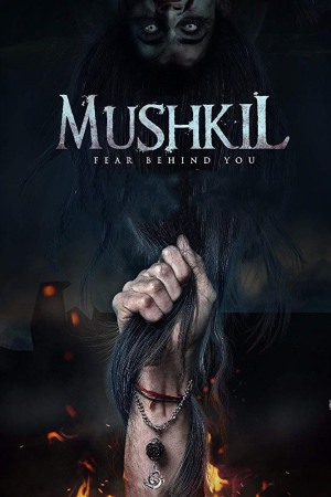 Mushkil 2019 WebRip [Hindi] 480p, 720p