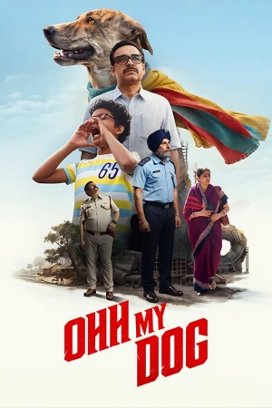 Ohh My Dog 2026 WebRip [Hindi] 480p 720p ESub