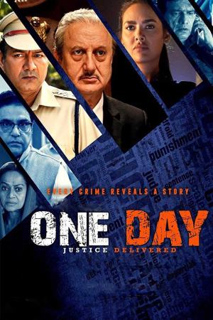 One Day: Justice Delivered 2019 WebRip [Hindi] 480p, 720p ESub