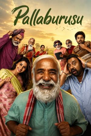 Pallaburusu 2026 WebRip [Tamil + Telugu + Malayalam + Kannada] 1080p 480p 720p ESub