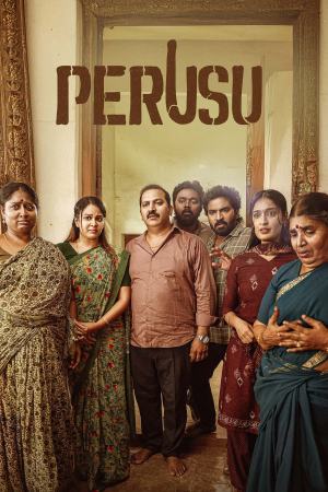 Perusu 2025 WebRip [Tamil + Telugu + Malayalam + Kannada] 480p, 720p, 1080p ESub