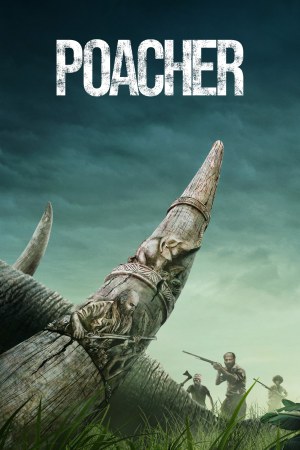 Poacher (2024) Season 1 [Hindi + Tamil + Telugu + Malayalam + Kannada] WebRip 480p, 720p ESub - Complete