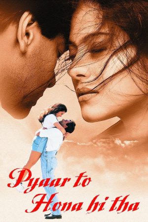 Pyaar To Hona Hi Tha 1998 WebRip [Hindi] 480p, 720p