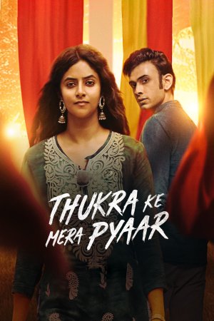 Thukra Ke Mera Pyaar 2024 WebRip Season 1 [Hindi + Tamil + Telugu + Malayalam + Kannada] 480p 720p ESub
