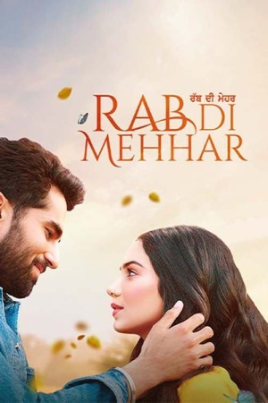 Rab Di Mehhar 2023 WebRip [Punjabi] 480p 720p