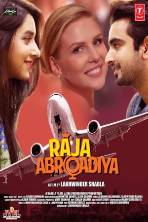 Raja Abroadiya 2018 WebRip [Hindi] 480p, 720p