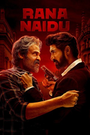 Rana Naidu (2023) Season 1 [Hindi + Tamil + Telugu + Malayalam] WebRip 480p 720p ESub - Complete