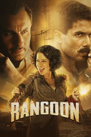 Rangoon 2017 BluRay [Hindi] 480p, 720p ESub