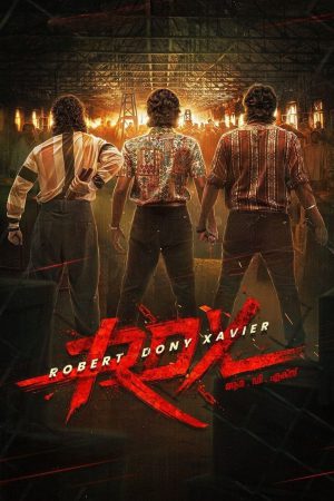 RDX: Robert Dony Xavier 2023 WebRip [Hindi + Tamil + Telugu + Malayalam + Kannada] 480p, 720p, 1080p ESub