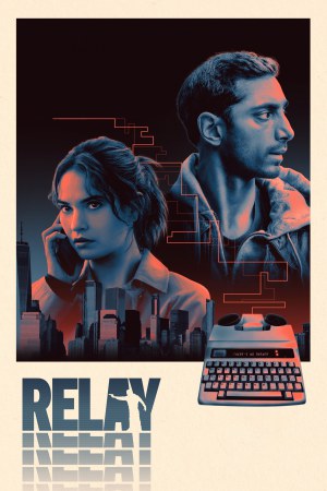 Relay 2025 WebRip [Hindi + Tamil + Telugu + English] 480p, 720p ESub