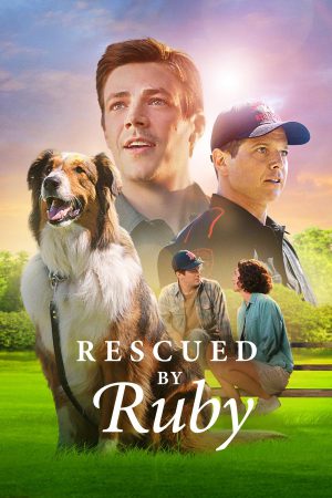 Rescued by Ruby 2022 WebDl [Hindi + English] 480p, 720p ESub