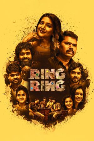 Ring Ring 2025 WebRip [Tamil] 480p, 720p ESub