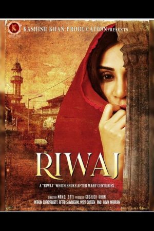 RIWAJ 2025 WebRip [Hindi] 480p, 720p ESub