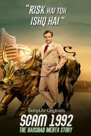 Scam 1992: The Harshad Mehta Story (2020) Season 1 [Hindi + Tamil + Telugu + Malayalam + Kannada] WebRip 480p, 720p ESub - Complete