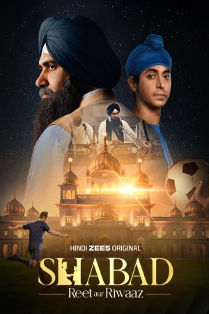Shabad - Reet aur Riwaaz (2026) Season 1 [Hindi] WebRip 480p, 720p ESub - Complete