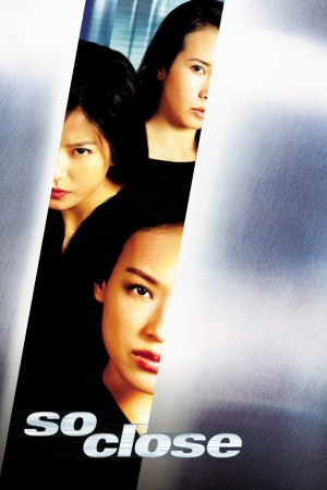 So Close 2002 BluRay [Tamil + Chinese] 480p, 720p ESub