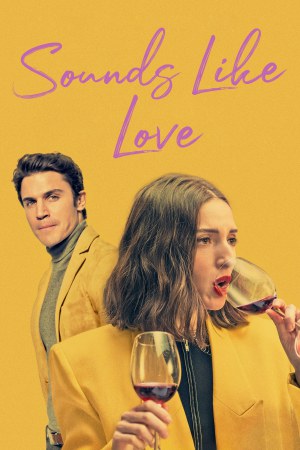 Sounds Like Love 2021 WebRip [Hindi + English] 480p, 720p ESub