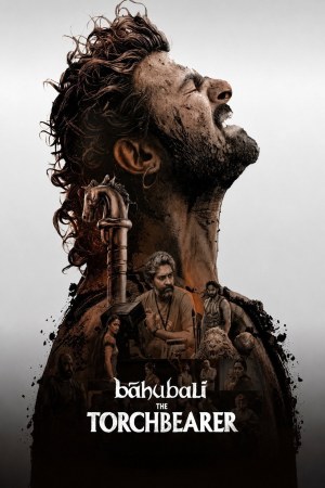 Bahubali: The Torchbearer 2026 WebRip Season 1 [Hindi + Tamil + Telugu + Malayalam + Kannada] 480p 720p ESub