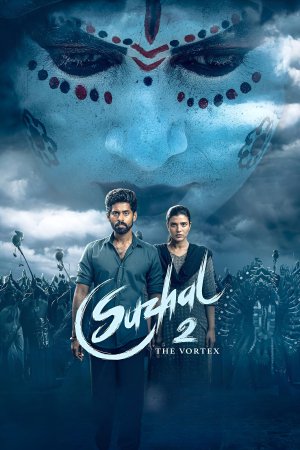 Suzhal - The Vortex (2025) Season 2 [Hindi + Tamil + Telugu + Malayalam + Kannada] WebRip 480p, 720p ESub - Complete