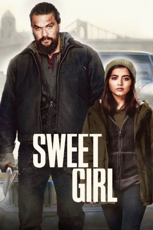 Sweet Girl 2021 WebRip [Hindi + English] 480p, 720p ESub