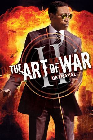 The Art of War II: Betrayal 2008 WebRip [Hindi + Tamil + English] 480p 720p ESub