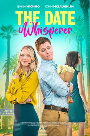 The Date Whisperer 2023 WebRip [Hindi + Tamil + Telugu + English] 480p, 720p ESub