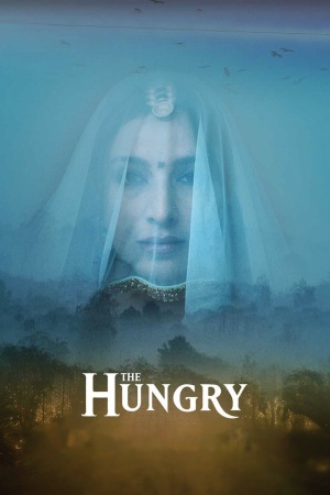 The Hungry 2017 WebRip [Hindi] 480p, 720p ESub
