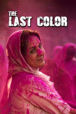 The Last Color 2019 WebRip [Hindi] 480p, 720p ESub